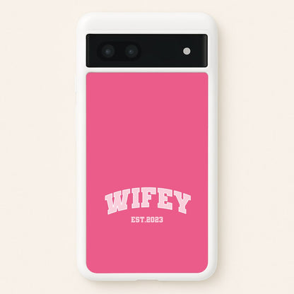 Wifey 2023 - Bridal  - Bridal Phone Case for Google Pixel 7a