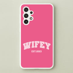 Wifey 2023 - Bridal  - Bridal Phone Case for Galaxy A13