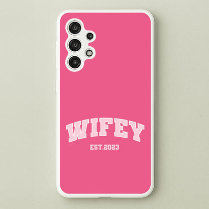Wifey 2023 - Bridal  - Bridal Phone Case for Galaxy A13