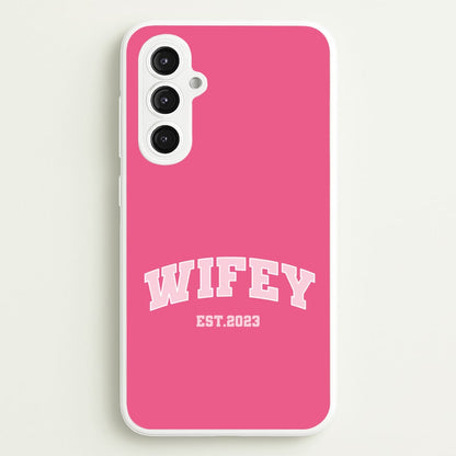 Wifey 2023 - Bridal  - Bridal Phone Case for Galaxy S23FE