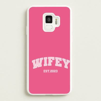 Wifey 2023 - Bridal  - Bridal Phone Case for Galaxy S9