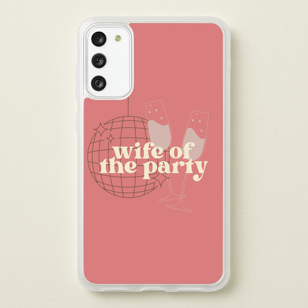 Wife Of The Party - Bridal  - Bridal Phone Case for Galaxy S20FE