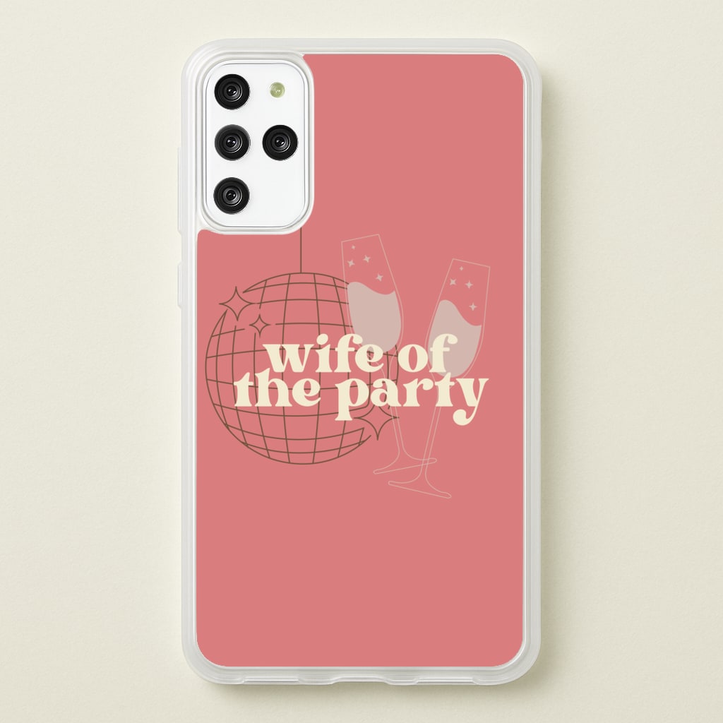 Wife Of The Party - Bridal  - Bridal Phone Case for Galaxy S20 Plus