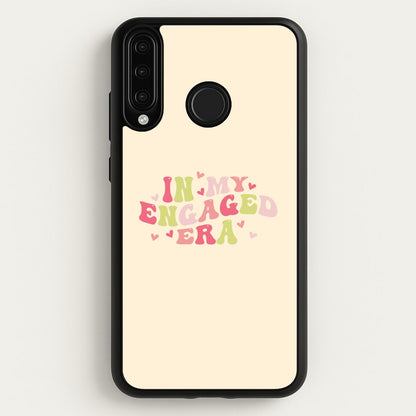 In My Engaged Era - Bridal  - Bridal Phone Case for Huawei P30 Lite
