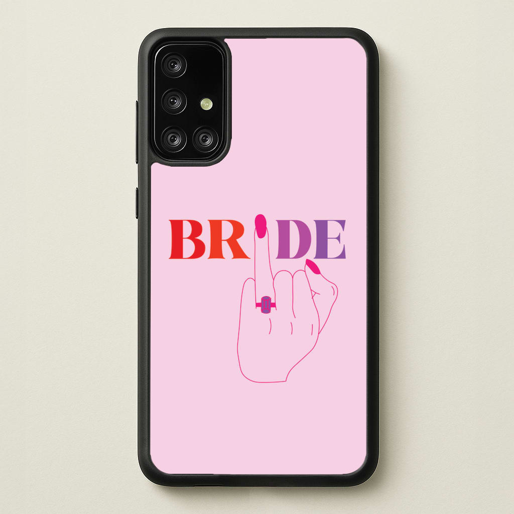 Bride - Bridal   - Bridal Phone Case for Galaxy A71