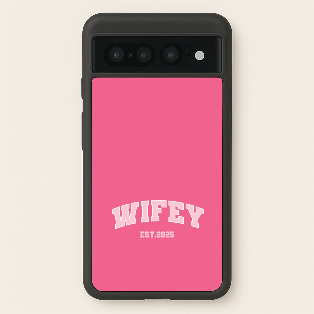 Wifey 2025  - Bridal Phone Case for Google Pixel 7 Pro