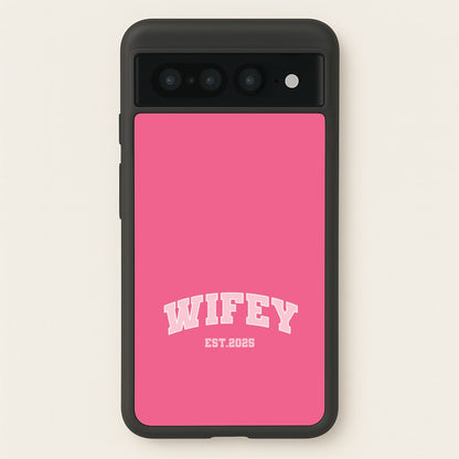 Wifey 2025  - Bridal Phone Case for Google Pixel 7 Pro