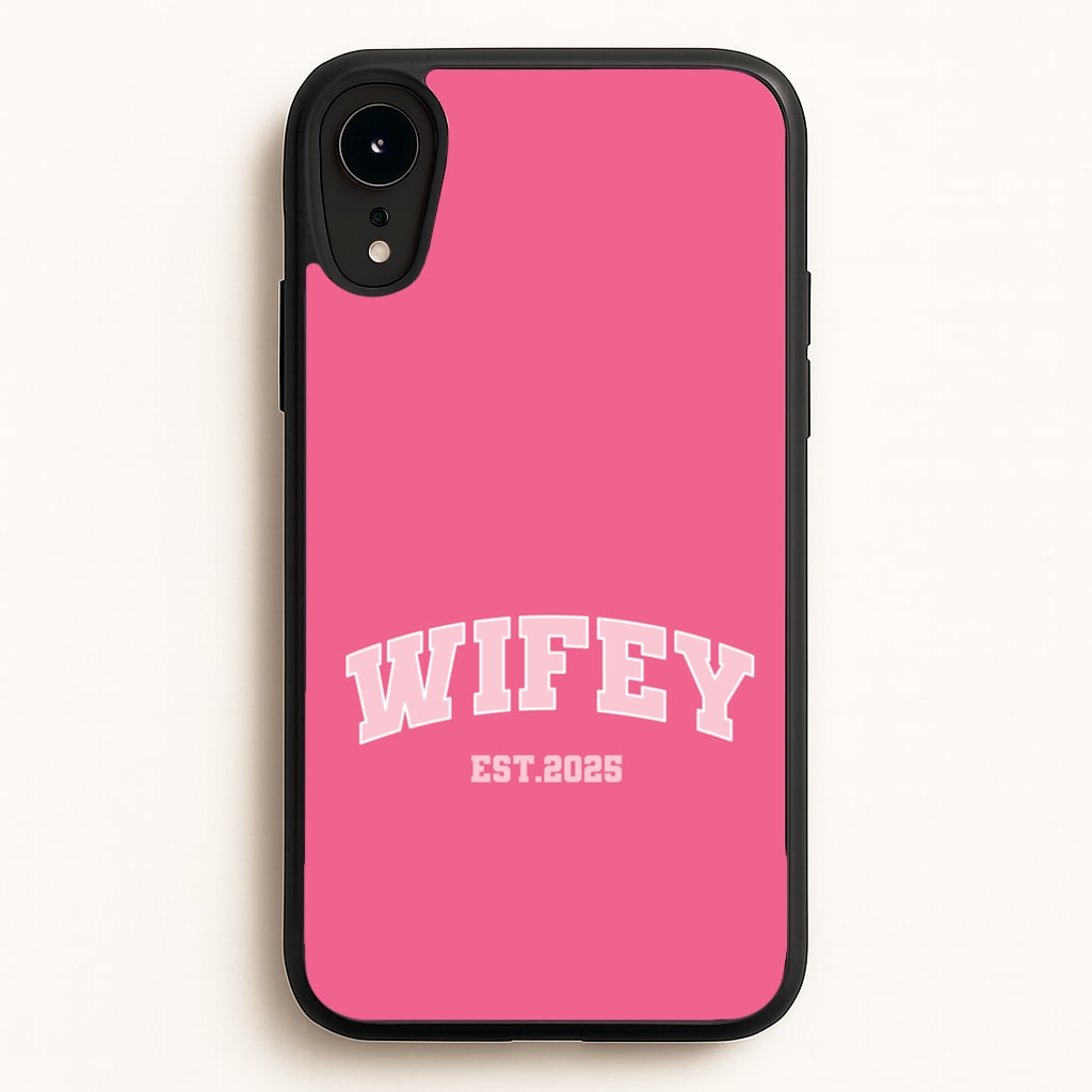 Wifey 2025  - Bridal Phone Case for iPhone XR