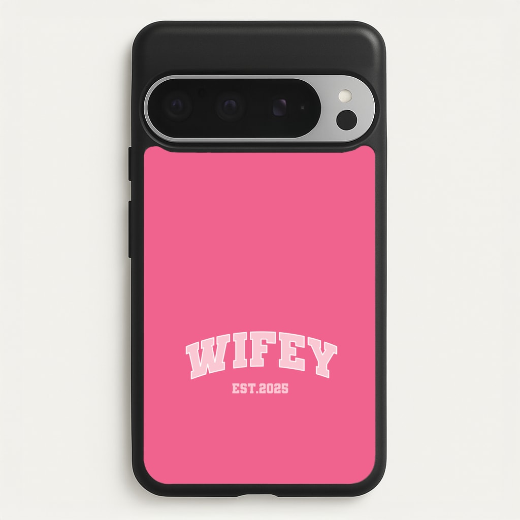 Wifey 2025  - Bridal Phone Case for Google Pixel 9 Pro XL