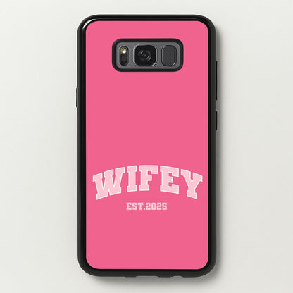 Wifey 2025  - Bridal Phone Case for Galaxy S8 Plus