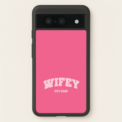 Wifey 2025  - Bridal Phone Case for Google Pixel 8