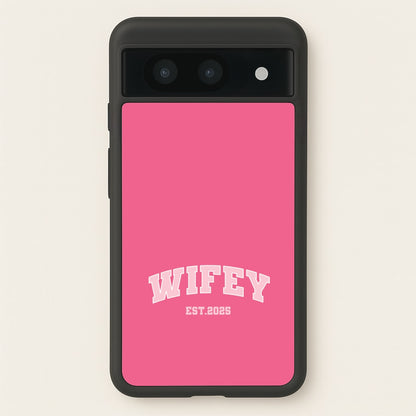 Wifey 2025  - Bridal Phone Case for Google Pixel 8a