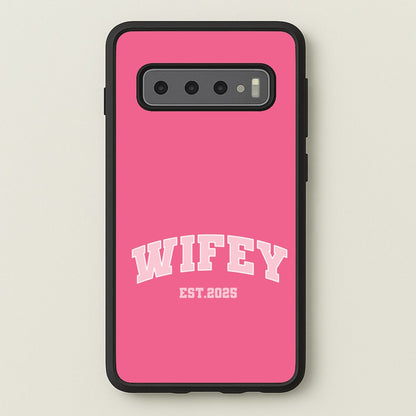 Wifey 2025  - Bridal Phone Case for Galaxy S10