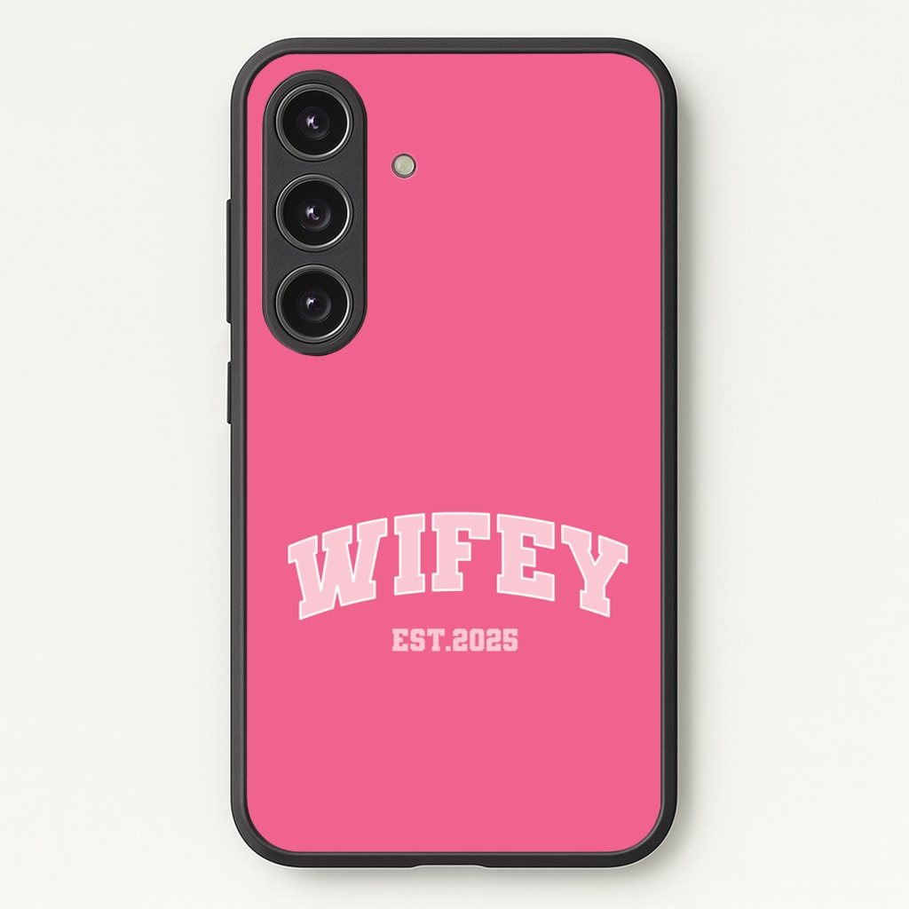 Wifey 2025  - Bridal Phone Case for Galaxy S25 Plus