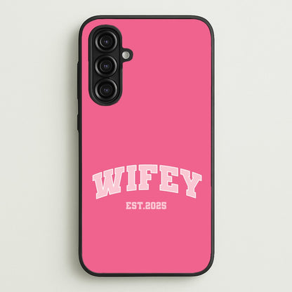 Wifey 2025  - Bridal Phone Case for Galaxy A16