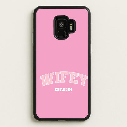 Wifey 2024 - Bridal  - Bridal Phone Case for Galaxy S9