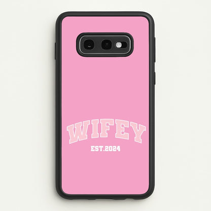 Wifey 2024 - Bridal  - Bridal Phone Case for Galaxy S10e