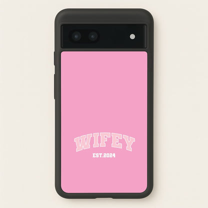 Wifey 2024 - Bridal  - Bridal Phone Case for Google Pixel 6a