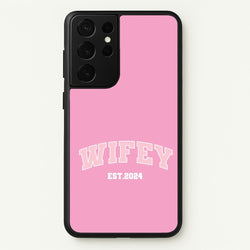 Wifey 2024 - Bridal  - Bridal Phone Case for Galaxy S21 Ultra
