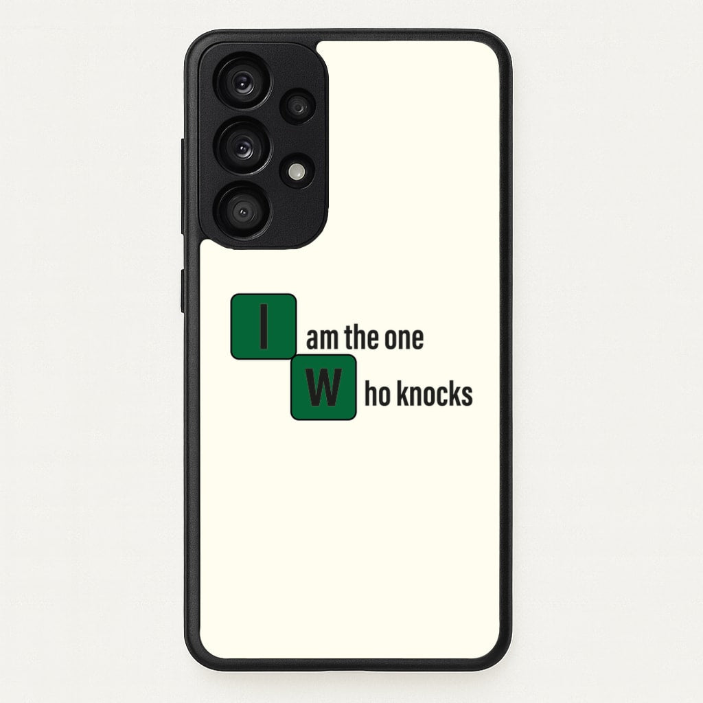 I Am The One Who Knocks  - Breaking Bad Phone Case for Galaxy A53