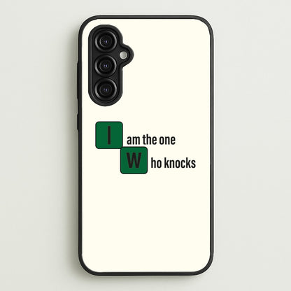 I Am The One Who Knocks  - Breaking Bad Phone Case for Galaxy A14