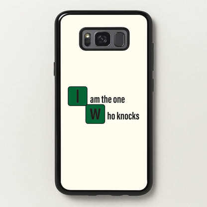 I Am The One Who Knocks  - Breaking Bad Phone Case for Galaxy S8 Plus