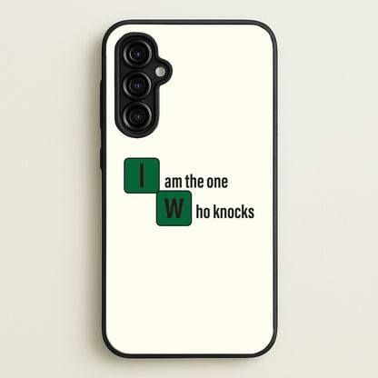 I Am The One Who Knocks  - Breaking Bad Phone Case for Galaxy A54