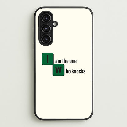 I Am The One Who Knocks  - Breaking Bad Phone Case for Galaxy A16