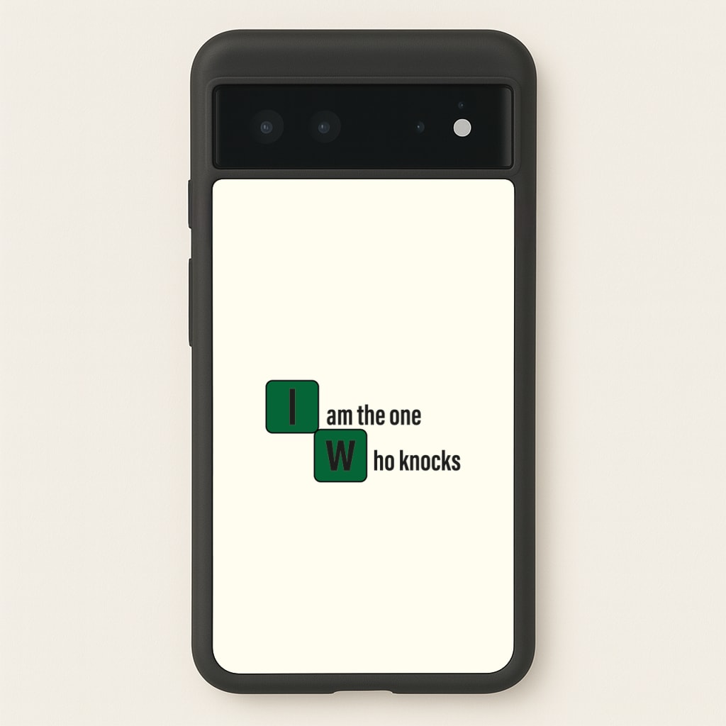 I Am The One Who Knocks  - Breaking Bad Phone Case for Google Pixel 6