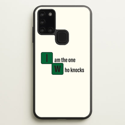I Am The One Who Knocks  - Breaking Bad Phone Case for Galaxy A21s