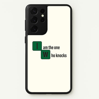 I Am The One Who Knocks  - Breaking Bad Phone Case for Galaxy S21 Ultra