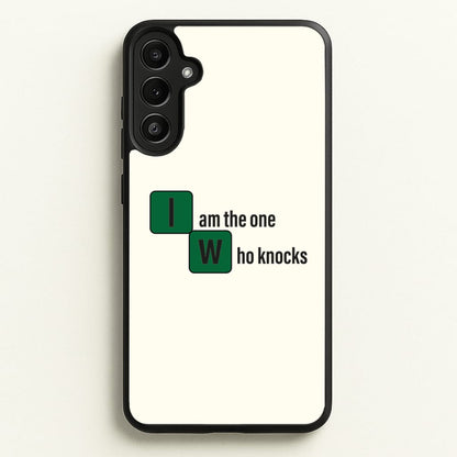I Am The One Who Knocks  - Breaking Bad Phone Case for Galaxy A36