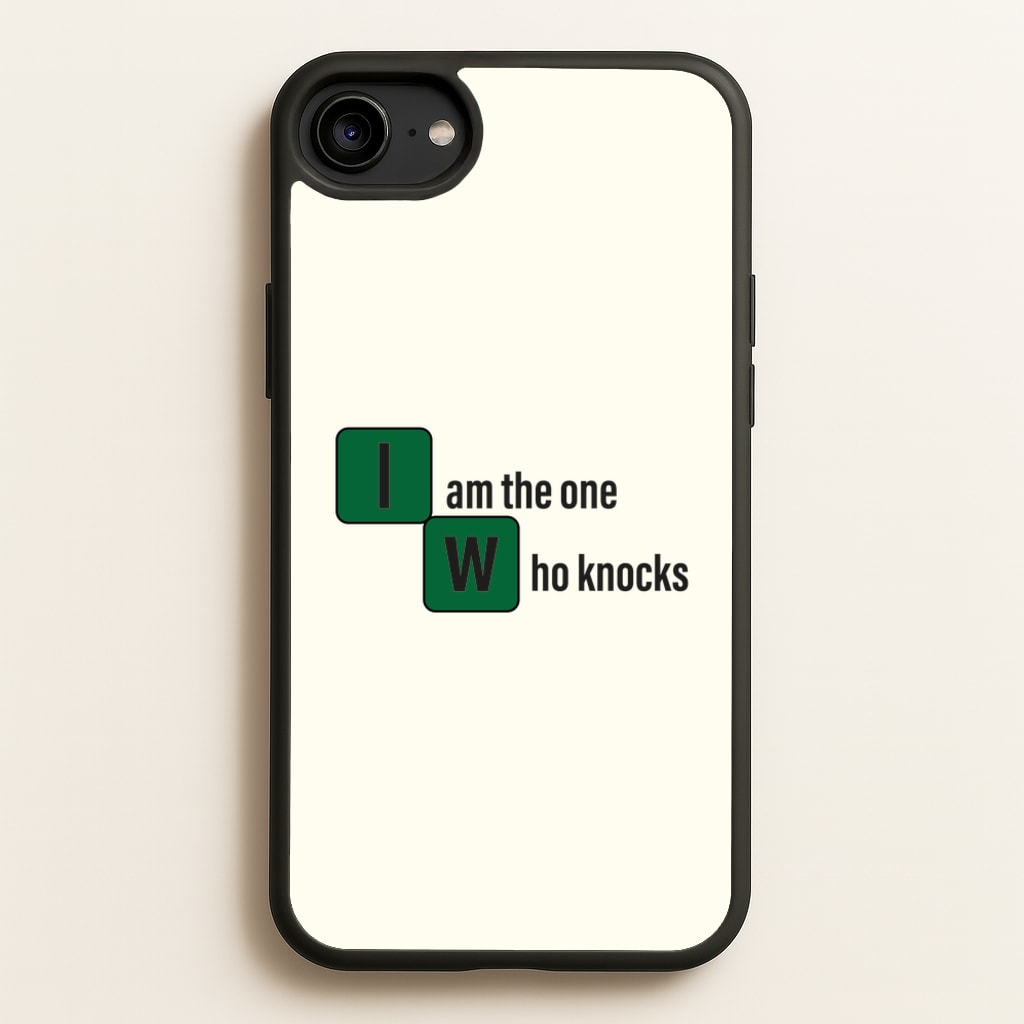 I Am The One Who Knocks  - Breaking Bad Phone Case for iPhone 6 / 7 / 8 / SE