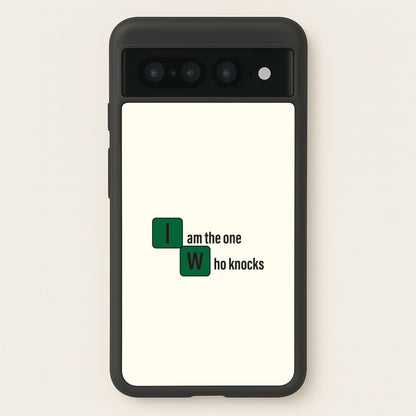 I Am The One Who Knocks  - Breaking Bad Phone Case for Google Pixel 7 Pro