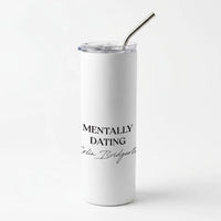 Mentally Dating Colin Bridgerton Skinny Tumbler