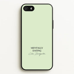 Mentally Dating Colin Bridgerton  - Bridgerton Phone Case for iPhone 5 / 5s / SE 2016