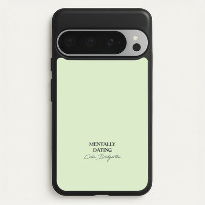 Mentally Dating Colin Bridgerton  - Bridgerton Phone Case for Google Pixel 9 Pro XL