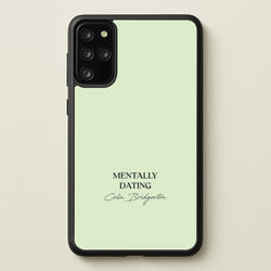 Mentally Dating Colin Bridgerton  - Bridgerton Phone Case for Galaxy S20 Plus