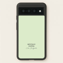 Mentally Dating Colin Bridgerton  - Bridgerton Phone Case for Google Pixel 7 Pro