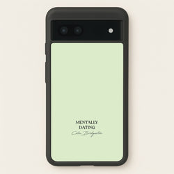 Mentally Dating Colin Bridgerton  - Bridgerton Phone Case for Google Pixel 6a