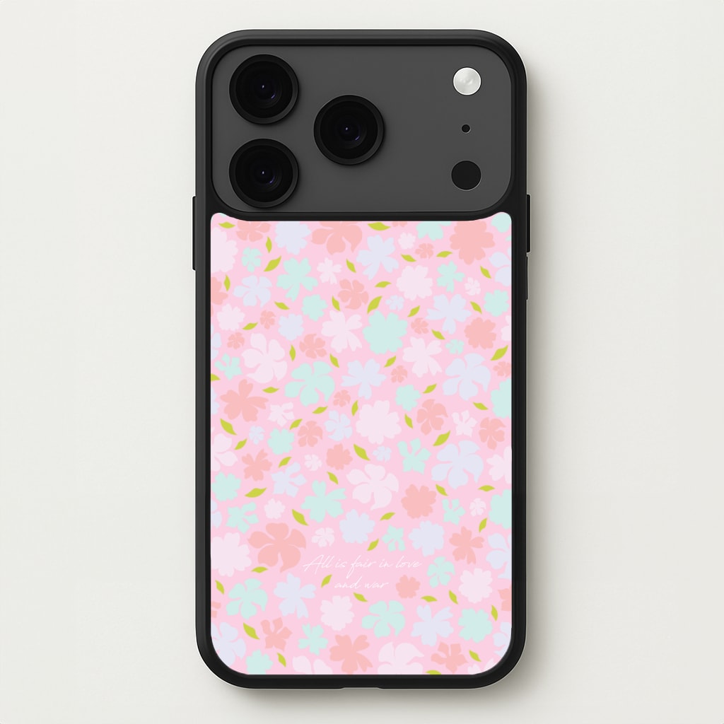 All Is Fair In Love And War Phone Case for iPhone 17 Pro