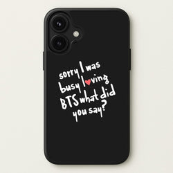 Sorry I Was Busy Loving K-Pop Band Phone Case for iPhone 17