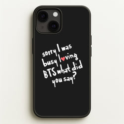 Sorry I Was Busy Loving K-Pop Band  - BTS Phone Case for iPhone 13 Mini