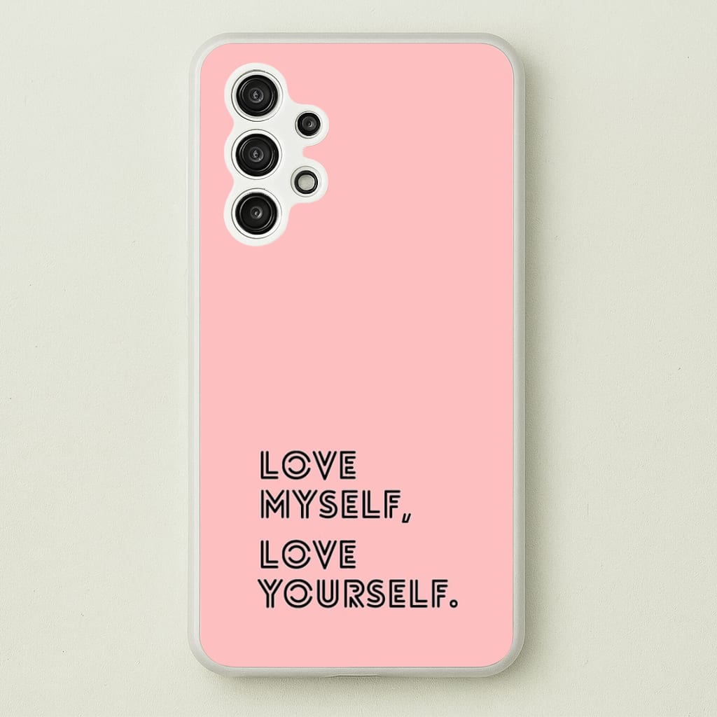 Love Myself, Love Yourself K-Pop Band  -  Phone Case for Galaxy A13