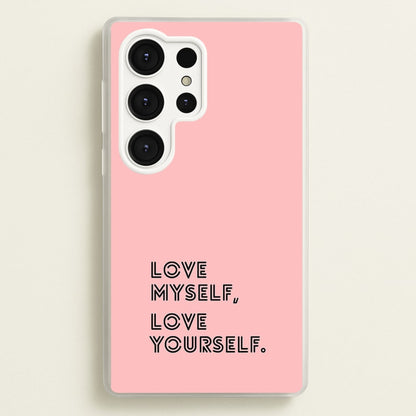 Love Myself, Love Yourself K-Pop Band  -  Phone Case for Galaxy S25 Ultra