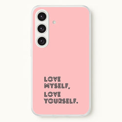 Love Myself, Love Yourself K-Pop Band  -  Phone Case for Galaxy S24FE