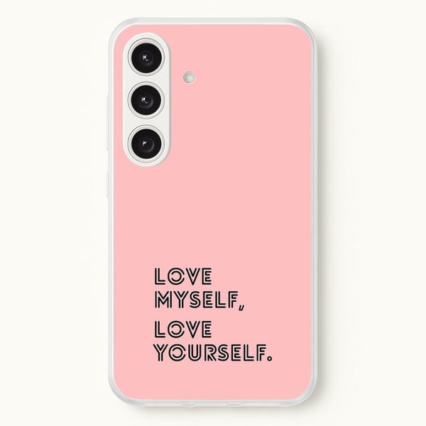 Love Myself, Love Yourself K-Pop Band  -  Phone Case for Galaxy S24FE