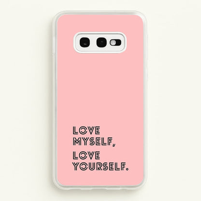 Love Myself, Love Yourself K-Pop Band  -  Phone Case for Galaxy S10e