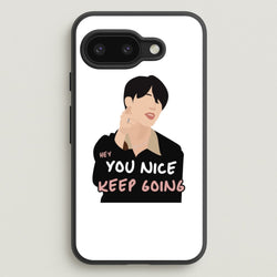 You Nice Keep Going - K Pop  - BTS Phone Case for Google Pixel 9a