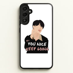 You Nice Keep Going - K Pop  - BTS Phone Case for Galaxy A36